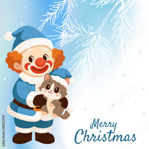 A festive clown in a blue Santa outfit holds a cat wearing a matching hat. Snowflakes and pine branches decorate the wintry background. “Merry Christmas” is written in elegant blue script.