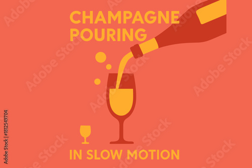 Slow Motion Champagne. Champagne pouring in slow motion. Modern minimalist poster banner, bold sans-serif