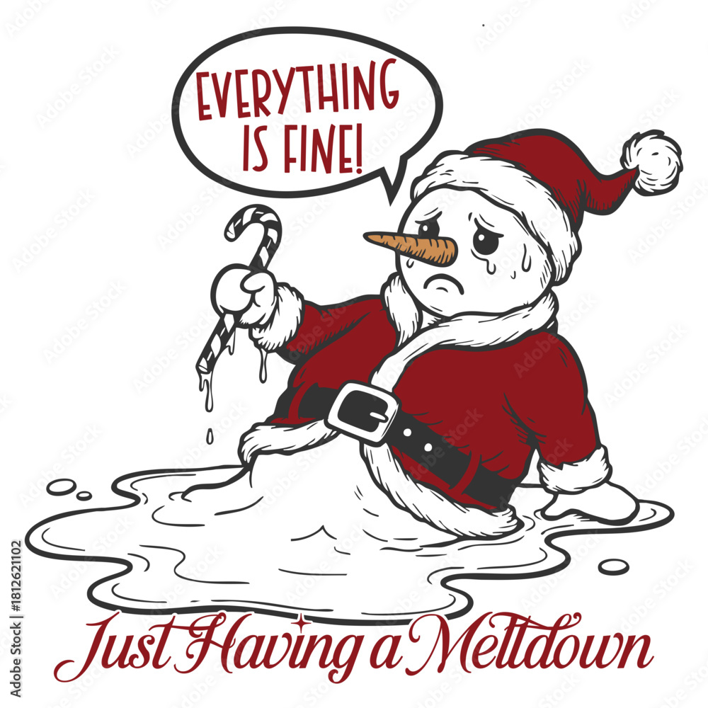 Naklejka premium Everything Is Fine Just Having A Meltdown - Retro Christmas Illustration