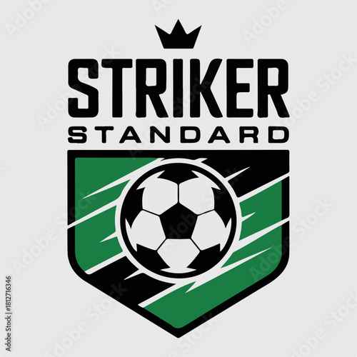 Soccer shield crest with crown and ball, Striker Standard team logo badge in green and black, modern football branding vector illustration