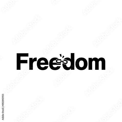Word freedom with broken chain link graphic representing liberation and breaking free
