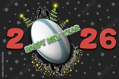 Happy new year. 2026 with rugby ball, Christmas trees, rugby player and fans. Original template design for greeting card, banner, poster. Vector illustration on isolated background