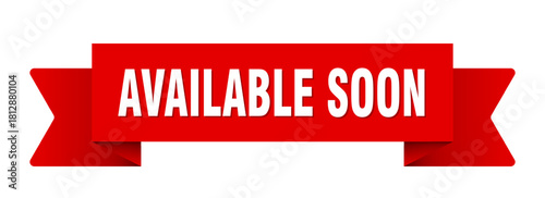 available soon ribbon isolated on transparent background. available soon ribbon