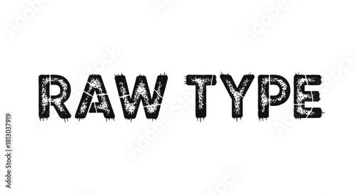 Dynamic raw type typography with distressed textures offers bold impact for edgy designs or artistic projects needing unique lettering solutions