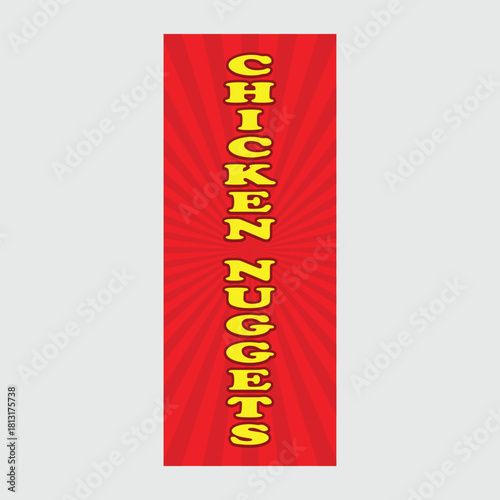 Bright, bold rectangle flag design promoting Chicken Nuggets. Perfect for food stands, fairs, and vendors. Clear, eye‑catching graphics. 2ft x 5ft Flag.