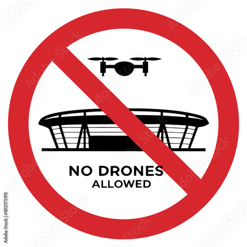 No drones allowed near stadiums sign with red circle and stadium silhouette illustration