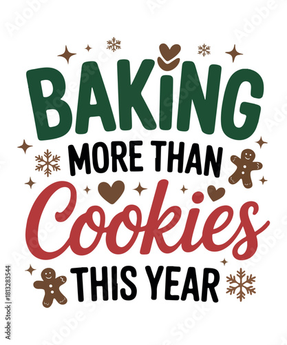 Funny Holiday Baking Graphic