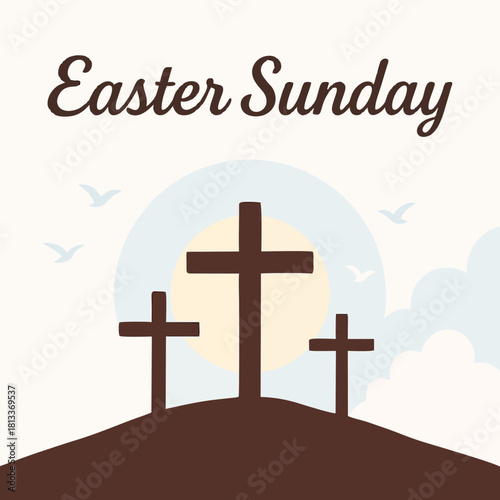 Flat illustration of three crosses on a hill with “Easter Sunday” text, symbolizing resurrection, hope, and Christian celebration.