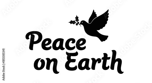 A beautiful black and white illustration depicting 'Peace on Earth' with a graceful dove carrying a holly branch, symbolizing global harmony and festive spirit.