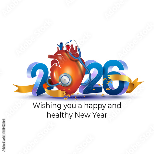 2026 Happy healthy new year wishing card concept design with heart and medical stethoscope.