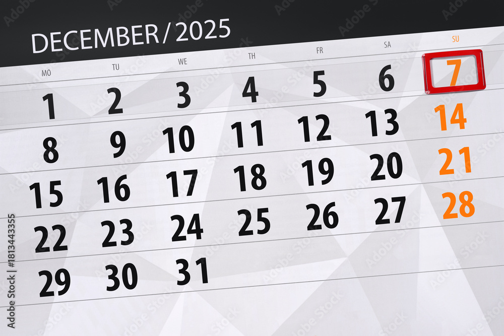 Fototapeta premium Calendar 2025, deadline, day, month, page, organizer, date, December, sunday, number 7