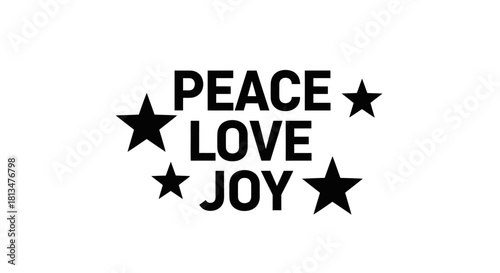 This graphic design features the uplifting words "Peace, Love, Joy" surrounded by charming stars, symbolizing happiness and positive vibes on a clean white background.
