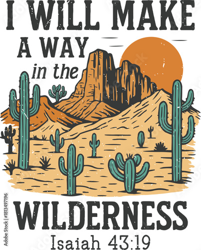 I Will Make A Way In The Wilderness Design, Retro Christian Shirt Vector, Bible Verse Quote, Vintage Religious Tee Shirt, Christianity Clipart