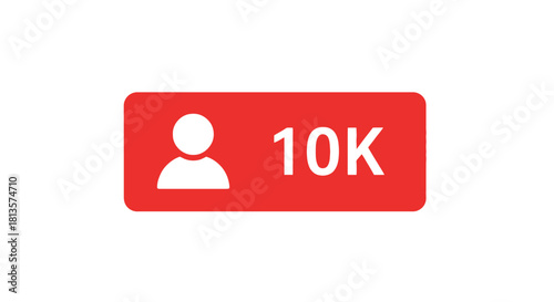 Social media 10k follower milestone achievement. red notification button with white person icon and 10,000k count. digital marketing success for online influence and popularity