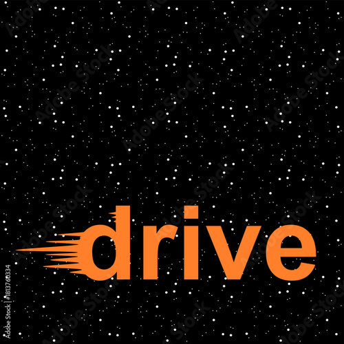 'Drive' text with speed effect over a starry space background. Technology and progress.