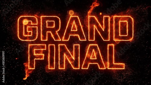 Grand Final Title in Flaming effect with Burning Sparks in Darkness