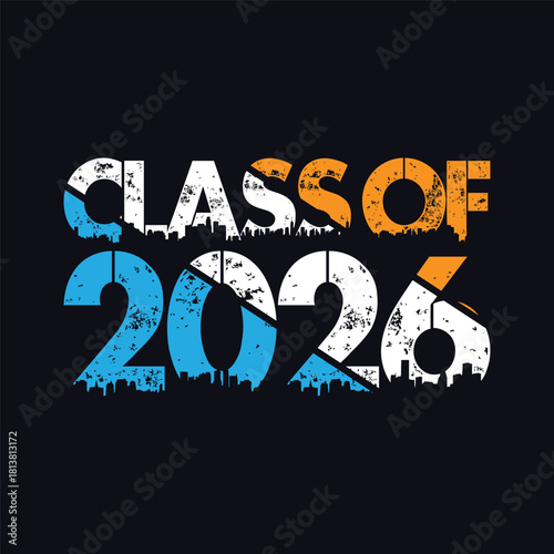 Class of 2026 typography design vector. Text for design, congratulation event, T-shirt, party, high school or college graduate. Editable class of 2026 typography design