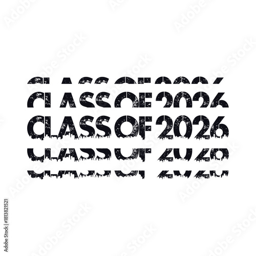 Class of 2026 typography design vector. Text for design, congratulation event, T-shirt, party, high school or college graduate. Editable class of 2026 typography design