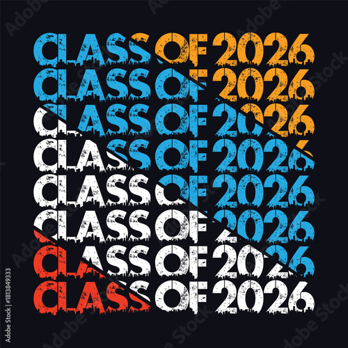 Class of 2026 typography design vector. Text for design, congratulation event, T-shirt, party, high school or college graduate. Editable class of 2026 typography design