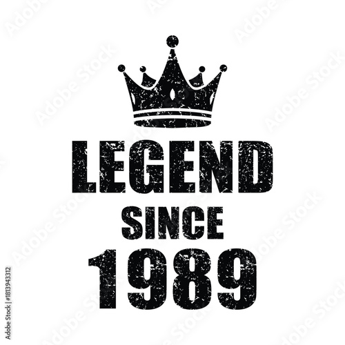 Celebrate a Legend Born in 1989 with a Bold Crown Design for T-Shirts and Special Birthday Gifts, a Unique and Powerful Way to Honor a Milestone Year
