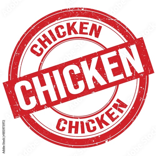 CHICKEN text written on red round stamp sign