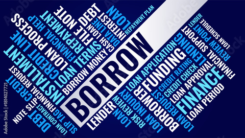 Borrow Credit Loan Word Cloud, Financial funding application and debt repayment process