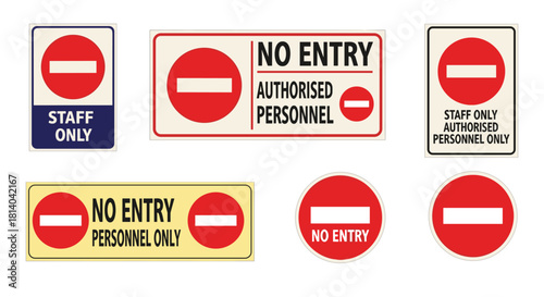 No Entry Signs Collection: Maintaining Access Control in Restricted Areas for Staff and Authorized Personnel, Safety and Security Protocols in Modern Workplaces (198/200)