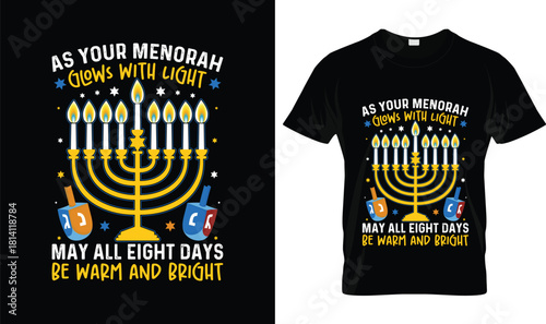 Warm and Bright Menorah Hanukkah T-Shirt – Inspirational Eight Nights Jewish Holiday Tee