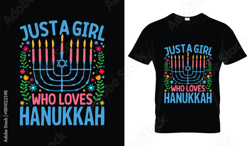 Just a Girl Who Loves Hanukkah T-Shirt – Cute Floral Menorah Jewish Holiday Gift Tee