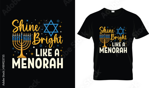 Shine Bright Like a Menorah Hanukkah Menorah & Star of David Holiday T-Shirt