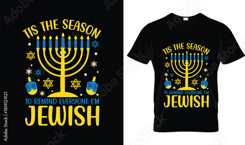 Tis the Season Jewish Hanukkah T-Shirt – Funny Menorah Dreidel Holiday Gift Tee