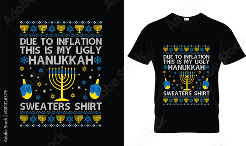 Funny “Due to Inflation This Is My Ugly Hanukkah Sweater” T-Shirt – Menorah & Dreidel Jewish Holiday Tee