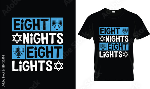Eight Nights Eight Lights Hanukkah Shirt – Menorah Jewish Holiday Tee, Festive Chanukah Gift Idea