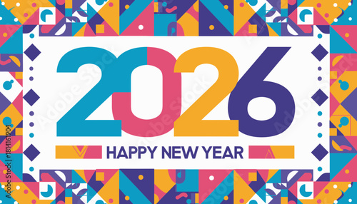 Vibrant Geometric Border Celebrating the Year 2026 New Year Greeting