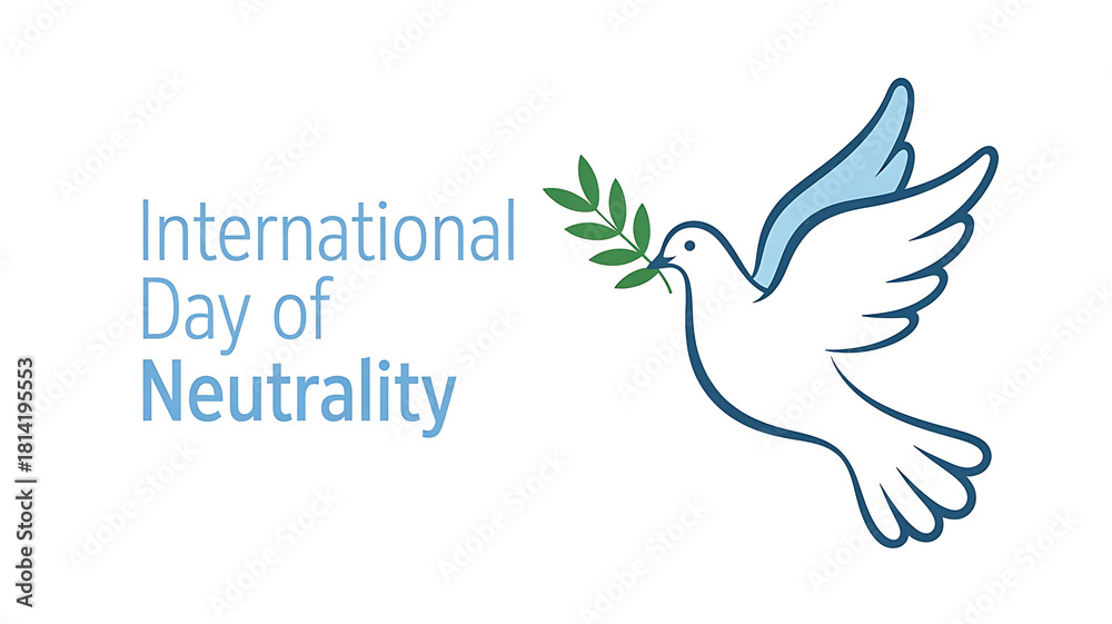 Obraz premium INTERNATIONAL DAY OF NEUTRALITY
