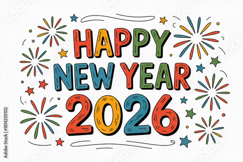 Happy New Year 2026 Greeting – Colorful Fireworks Celebration Illustration