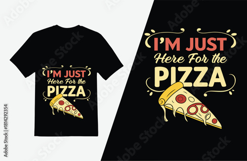 Funny pizza lover apparel t-shirt design featuring a cheesy slice and a playful foodie quote for casual wear and pizza party events