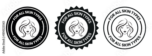 For all skin types label icon set. Face beauty women skin care packaging label for cream, toner, moisturizer, facial mask, lotion, logo, badge, symbol, black, line vector, isolated on white background
