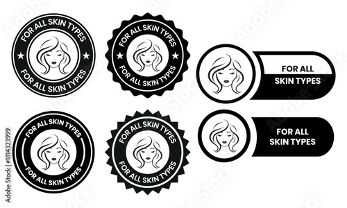 For all skin types label icon set. Face beauty women skin care packaging label for cream, toner, moisturizer, facial mask, lotion, logo, badge, symbol, black, line vector, isolated on white background
