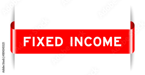 Red color inserted label banner with word fixed income on white background