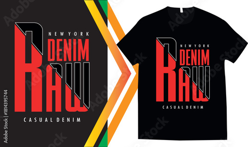 Urban style graphic design DENIM RAW abstract illustration for t shirt, hoodie, typography t shirt design, authentic urban style streetwear design.