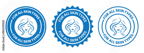For all skin types label icon set. Face beauty women skin care packaging label for cream, toner, moisturizer, facial mask, lotion, logo, badge, symbol, black, line vector, isolated on white background