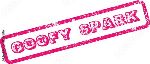 Pink grunge stamp with floral accents declaring something has a Goofy Spark