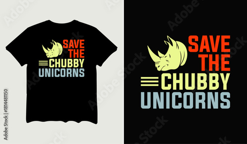 Save the chubby unicorns t-shirt design for t-shirt quotes or poster svg printable cut file