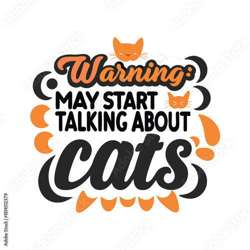 Funny Cat Lover Warning T-Shirt Design for Crazy Cat People