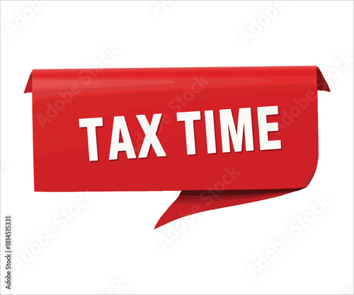 Tax Time Red Ribbon Banner for Financial Deadlines and Accounting