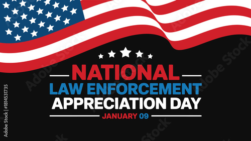 National Law Enforcement Appreciation Day Banner with US Flag and Stars on Black Background for January 9 Police Officer Tribute