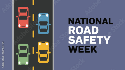 National Road Safety Week Graphic with Overhead View of Cars Driving on Highway Promoting Defensive Driving and Traffic Accident Prevention