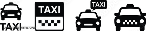 Four Black Taxi Icons Vehicle Symbol, Taxi Sign, Speech Bubble Taxi, Car with Checkerboard