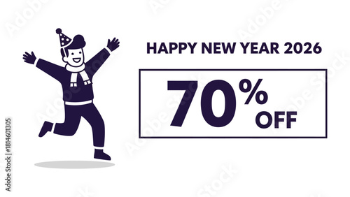 New Year 2026 Celebration: Capturing the essence of new year joy and celebration with festive typography, this illustration highlights a substantial discount offer. 